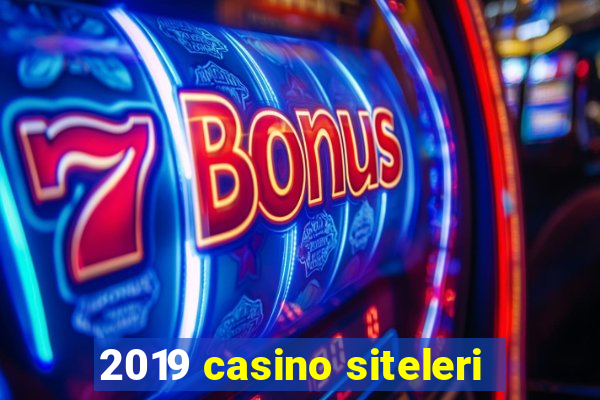 2019 casino siteleri