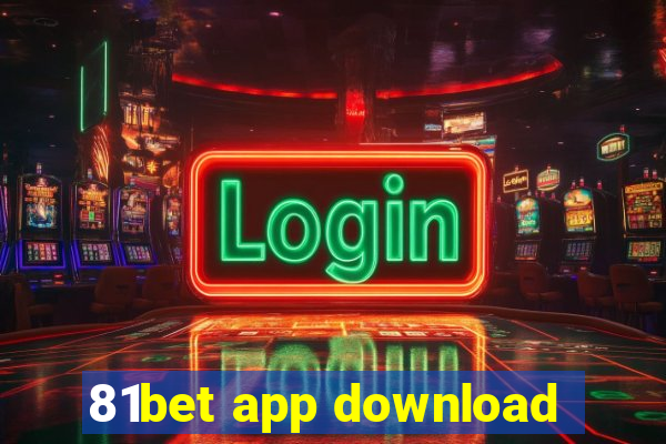 81bet app download