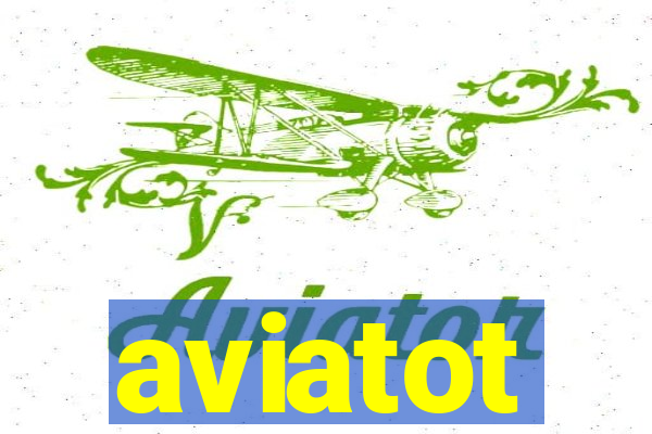 aviatot