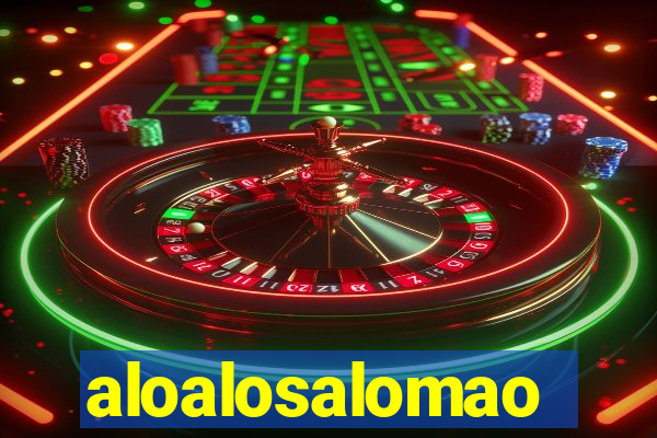 aloalosalomao