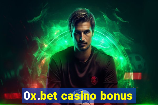 0x.bet casino bonus