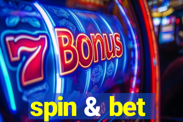 spin & bet