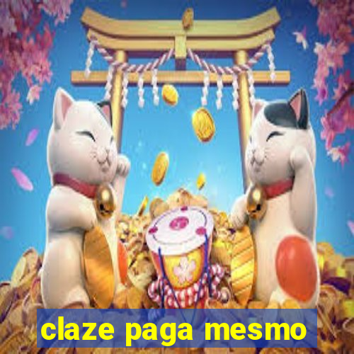 claze paga mesmo