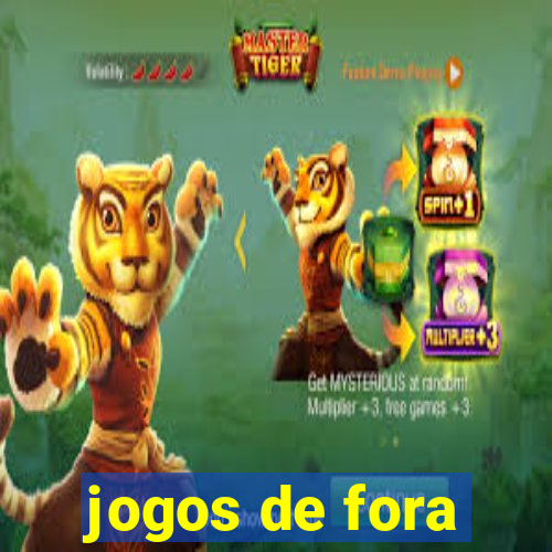 jogos de fora