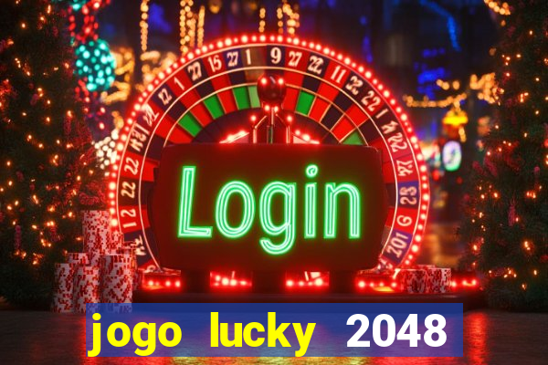 jogo lucky 2048 paga mesmo