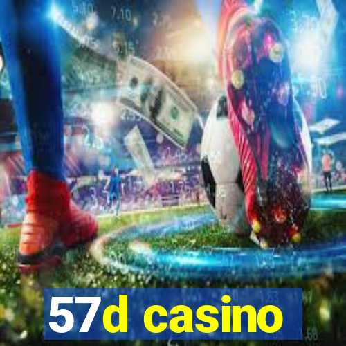 57d casino