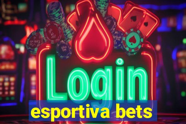 esportiva bets