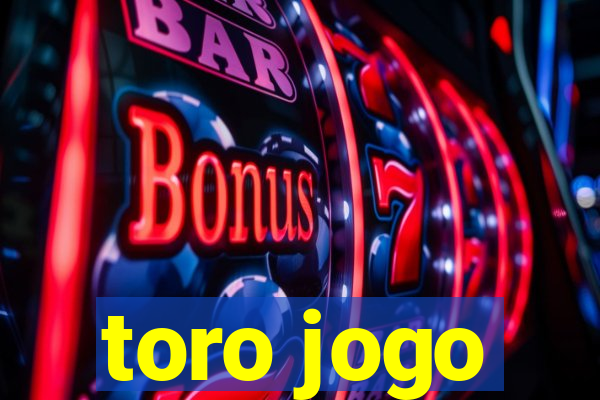 toro jogo