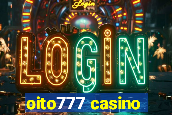 oito777 casino