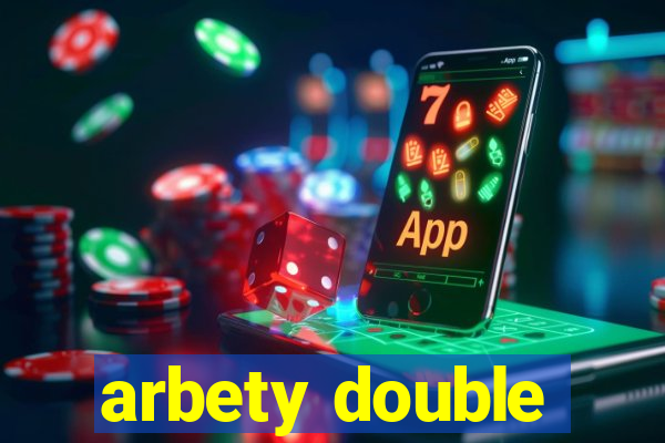 arbety double