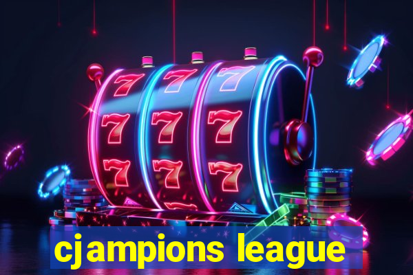 cjampions league