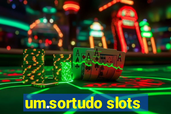 um.sortudo slots