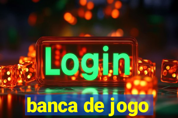 banca de jogo