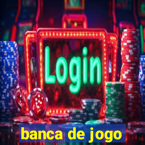 banca de jogo