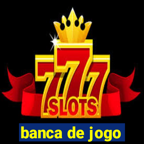 banca de jogo