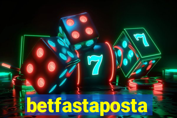 betfastaposta