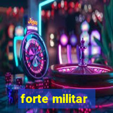 forte militar