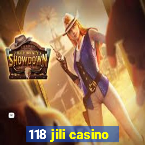 118 jili casino