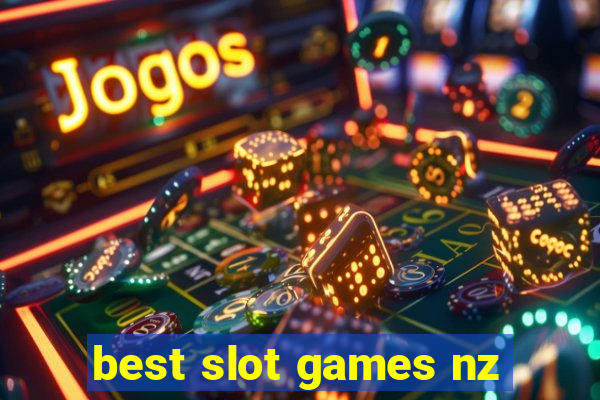 best slot games nz