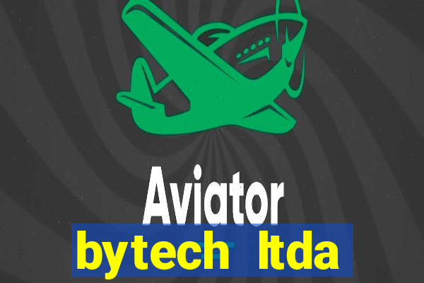 bytech ltda plataforma link jogo