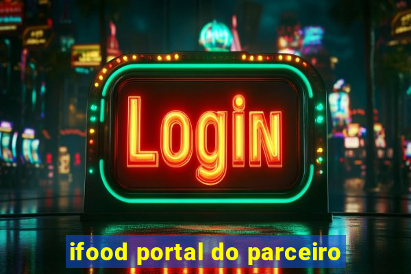 ifood portal do parceiro