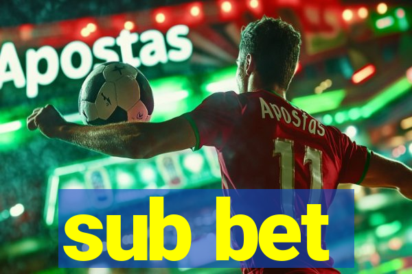 sub bet