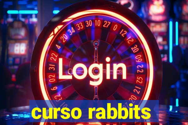 curso rabbits