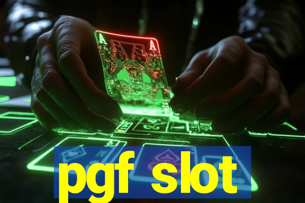 pgf slot