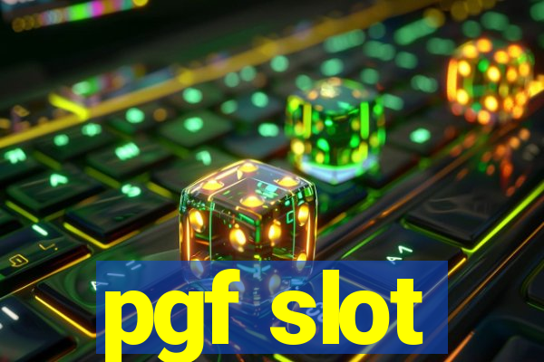 pgf slot