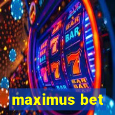 maximus bet