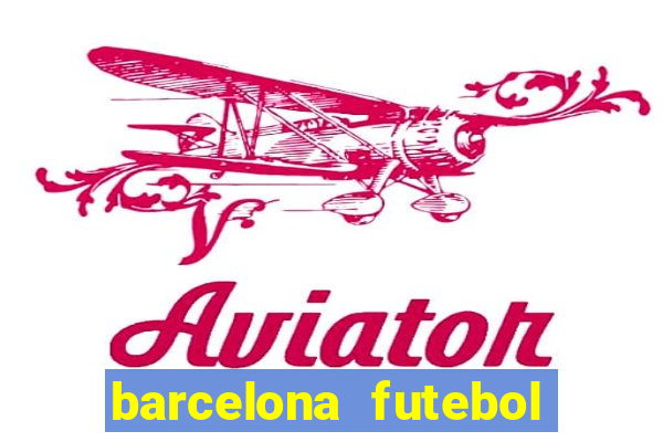 barcelona futebol play hd