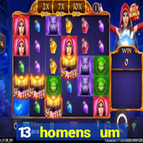 13 homens um segredo imagem de casino