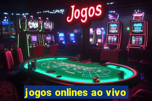 jogos onlines ao vivo