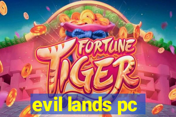 evil lands pc