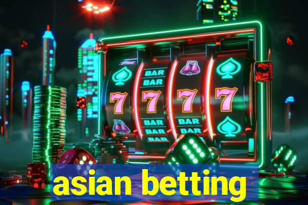 asian betting