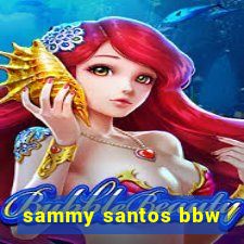 sammy santos bbw