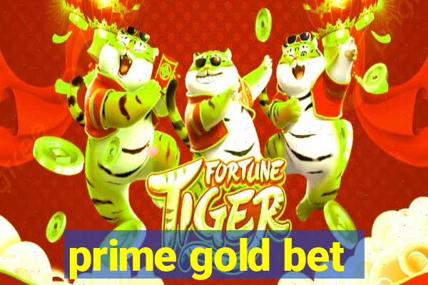 prime gold bet