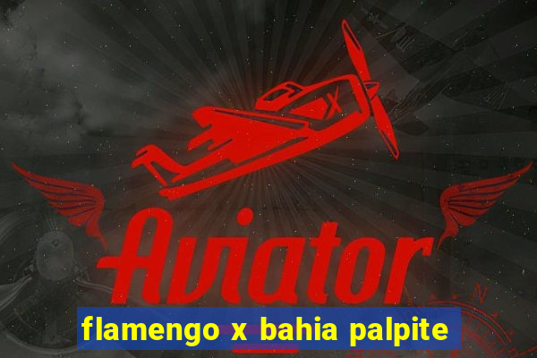 flamengo x bahia palpite