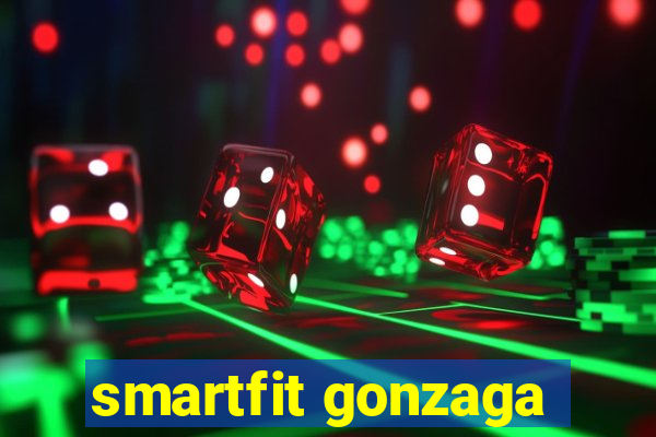 smartfit gonzaga