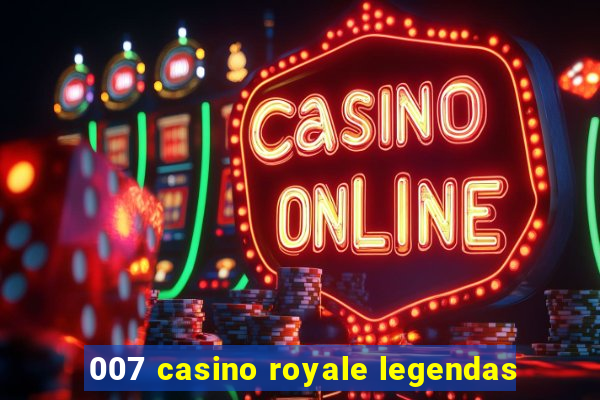 007 casino royale legendas