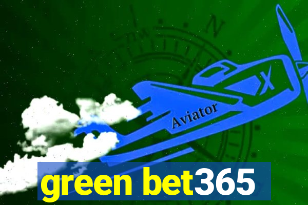 green bet365