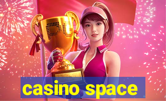 casino space