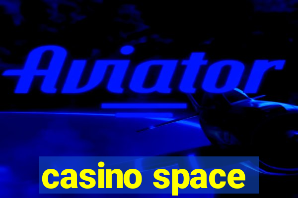 casino space