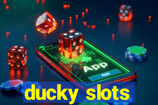 ducky slots