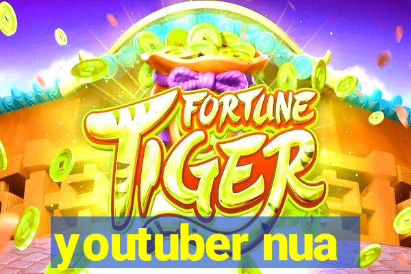 youtuber nua