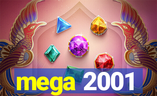 mega 2001