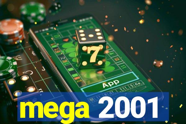 mega 2001