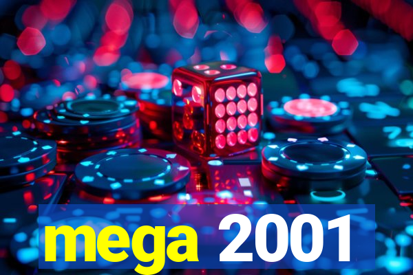 mega 2001