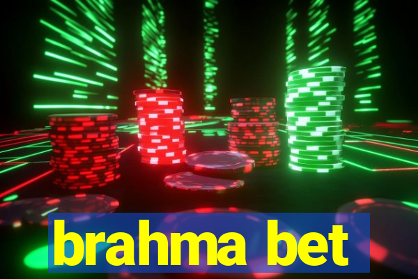 brahma bet