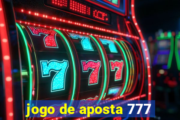 jogo de aposta 777